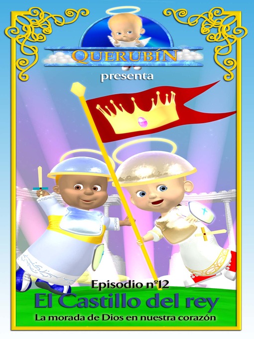 Title details for Querubín: Episodio 12 - El Castillo del rey by Sunny-Side Up Entertainment - Available